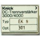 KNICK DC-Trennverstärker 3000/4000 EK 8 OPt. 301
