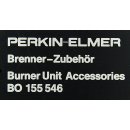 Perkin Elmer Brenner Zubehör BO 155 546 Burner Unit Accessories