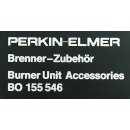 Perkin Elmer Brenner Zubehör BO 155 546 Burner Unit Accessories #7061